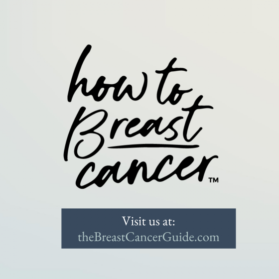 How to Breast Cancer